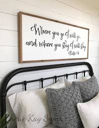 Framed Sign Where You Go I Will Go Bedroom Wall Decor Wood Signs Farmhouse Bedroom Sign Master Bedrooms Decor Wall Decor Bedroom Quotes Bedroom Signs