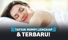 Maybe you would like to learn more about one of these? 30 Arti Mimpi Dan Makna Di Balik Mimpi Terlengkap