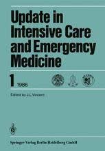 Published november 1st 2013 by lippincott williams and wilkins. 6th International Symposium On Intensive Care And Emergency Medicine Brussels Belgium April 15 18 1986 J L Vincent Springer