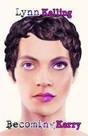 Becoming Kerry by Lynn Kelling
