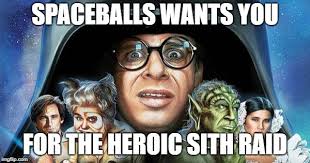 4,506 views • may 4 2013. May The Schwartz Be With You Spaceballs Is Recruiting Star Wars Galaxy Of Heroes Forums