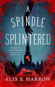 We did not find results for: A Spindle Splintered Buch Gebunden Alix E Harrow