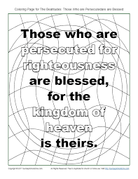 There are two different kinds. Those Who Are Persecuted Beatitudes Coloring Page