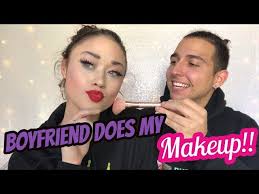 my boyfriend does my makeup you