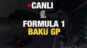 Formula 1 Azerbaycan GP canlı izle | F1 2022 S Sport Plus internet yayını  seyret | F