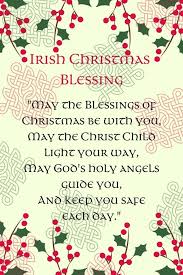 Absent loved ones can be remembered with a toast or blessing. Irish Christmas Blessings Irish American Mom