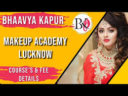 bhaavya kapur makeup academy lucknow