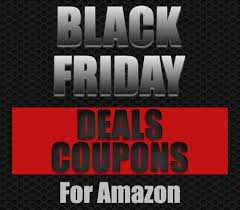 Best Black Friday Deals Coupons For Amazon Thephonograph Net