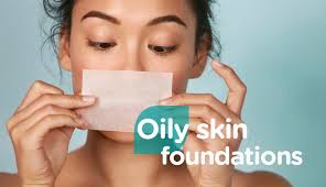 best foundation for oily skin