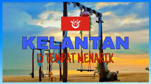 Kelantan adalah sebuah negeri yang terkenal dengan kekayaan budaya dan tradisi. 15 Tempat Menarik Di Kelantan Youtube