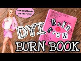Instead of writing things about yourself, you write mean things about. Diy Burn Book Mejor Final Xd Mean Girls Chicas Pesadas Youtube