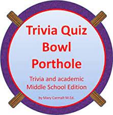 Descubra o seu tom quiz mary kay. Trivia Quiz Bowl Porthole Middle School Edition Kindle Edition By Carmalt M Ed Mary Reference Kindle Ebooks Amazon Com