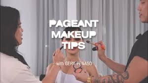 pageant makeup tips gery o x