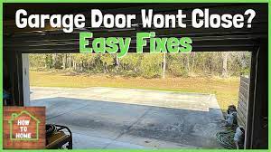 garage door wont close 4 easy fi