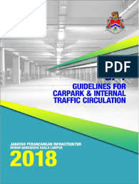 Season parking allow you to park your vehicle within designated hdb car parks without having to display parking coupons. Dbkl Jpif Guidelines For Car Parking And Internal Traffic Circ 2018 Pdf
