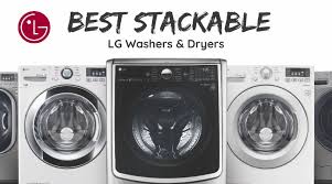 Best Lg Stackable Washer And Dryer For 2019 Review