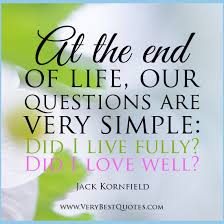 Did I live fully? - Inspirational Quotes about Life, Love ... via Relatably.com