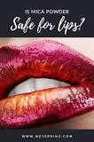 is-mica-powder-safe-for-lips