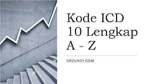 kode icd 10 lengkap diagnosis a z