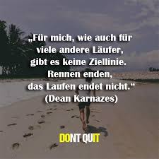 Laufsprüche Laufzitate Dont Quitde