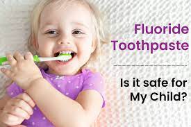 fluoride toothpaste is it safe for my