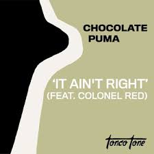 Download mp3 selfish choklet ft hook mp3 gratis, mudah dan cepat. Chocolate Puma It Ain T Right Feat Colonel Red Extended Dub Mp3 And Lossless Tribal House Music Edm Boost Zippyshare