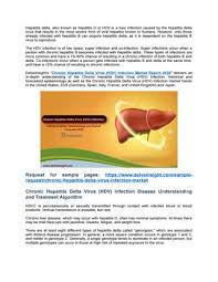 Hepatitis d, also known as the hepatitis delta virus, is an infection that causes the liver to become inflamed. Chronic Hepatitis Delta Virus Hdv Infection Market Report 2030 By Kritika Rehani Issuu