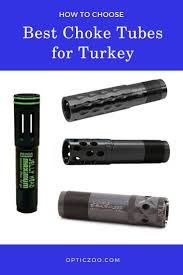 Best Choke Tubes For Turkey Updated