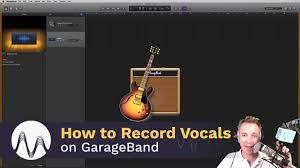 how to record vocals on garageband