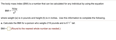 Solved The Mass Index Bmi Is A