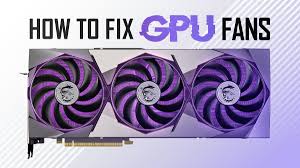 gpu fans not spinning how to fix or