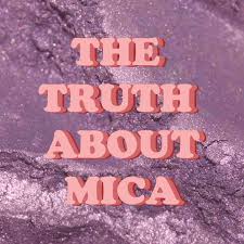 ugly truth behind mica