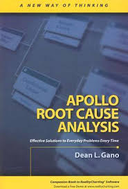 Apollo Root Cause Analysis A New Way Of Thinking By Dean L