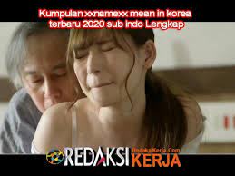 Jul 24, 2021 · xxnamexx mean in korea terbaru 2020 sub indo; Xxnamexx Mean In Indo Xxnamexx Mean In Indo Xxnamexx Mean In Korea Terbaru