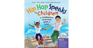Rap poems from famous poets and best rap poems to feel good. Hip Hop Speaks To Children A Celebration Of Poetry With A Beat By Nikki Giovanni