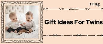 75 gift ideas for twins to celebrate a