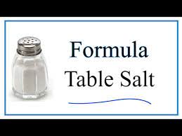 how to write the formula for table salt