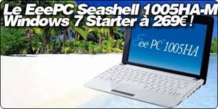 15 fonds gratuits pour les grands écrans. L Asus Eeepc Seashell 1005ha M Windows 7 Starter A 269 Chez Surcouf Cnet France