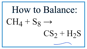 how to balance ch4 s8 cs2 h2s