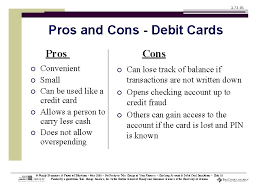 Pros and cons of debit cards. Checking Account Debit Card Simulation Understanding Checking Accounts