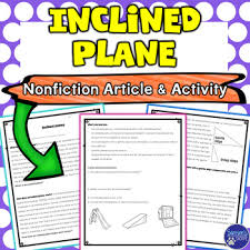 Examples of inclined planes are ramps, sloping roads and hills, plows, chisels, hatchets, carpenter's planes, and wedges. Inclined Planes Worksheets Teaching Resources Tpt