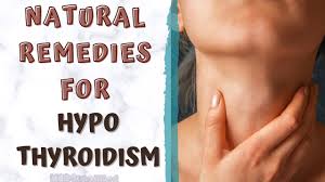 natural remes for hypothyroidism