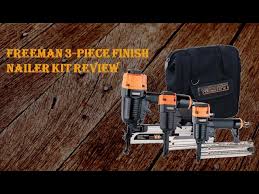 freeman 3 piece finish nailer kit