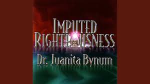 imputed righteousness part 1 you