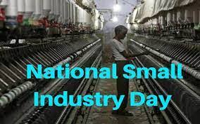 National Small Industry Day - Latest Current Affairs for Competitive Exams