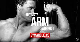 the ultimate arm workout gylic
