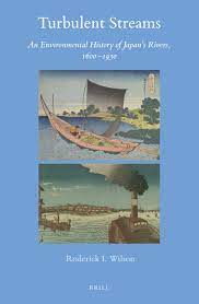 Chapter 5 Constructing the Modern River Regime in Japan in: Turbulent  Streams