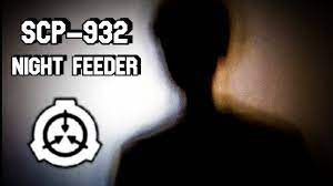 SCP-932 Night Feeder | object class euclid - YouTube