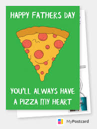 Father's day messages from son or daughter. Happy Fathers Day Pizza Father S Day Cards Send Real Postcards Online Fathers Day Wishes Fathers Day Cards Happy Fathers Day