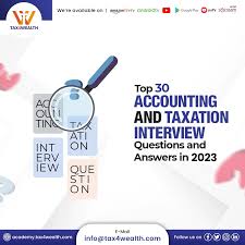 and taxation interview questions